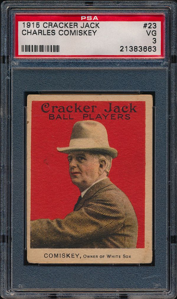  1915 E145 Cracker Jack #23 Charles Comiskey (HOF) - PSA VG 3