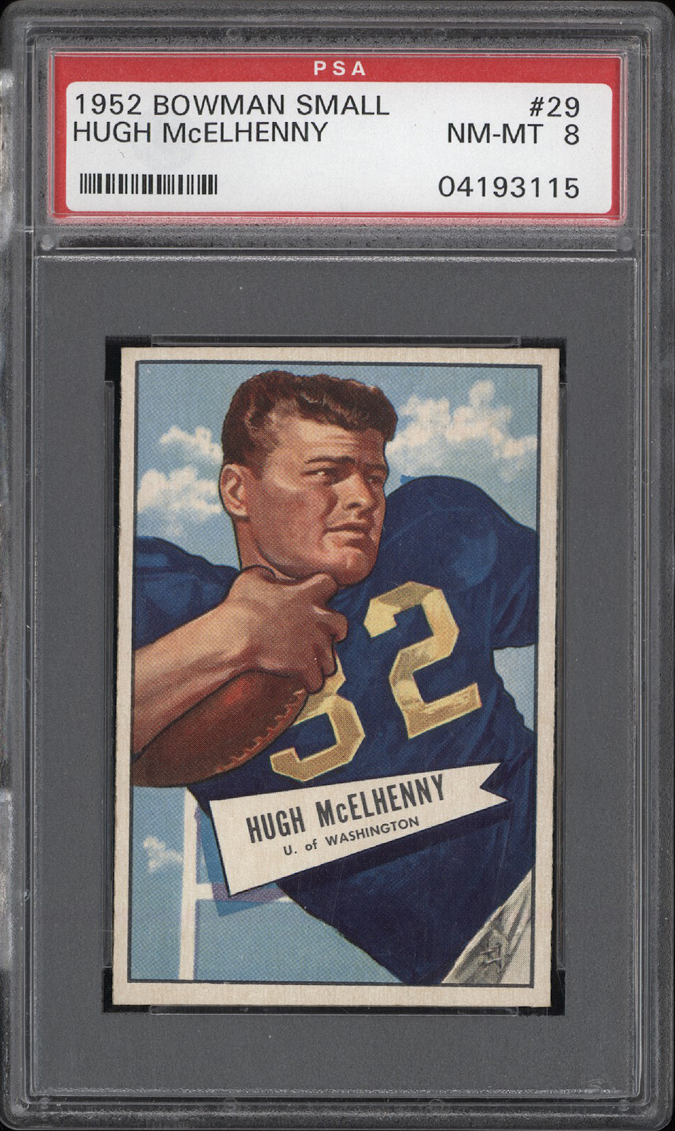  1952 Bowman Small #29 Hugh McElhenny (HOF RC) - PSA NM-MT 8