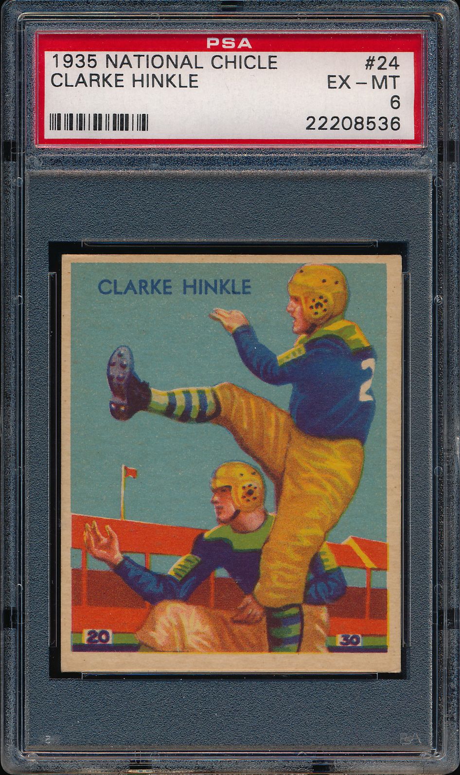 1935 National Chicle #24 Clarke Hinkle (HOF RC) - PSA EX-MT 6